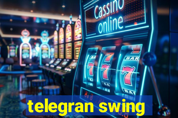 telegran swing